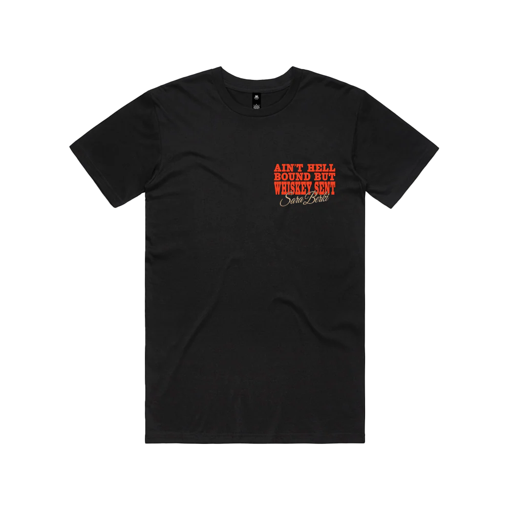 'Ain't Hellbound But Whiskey Sent' Tee