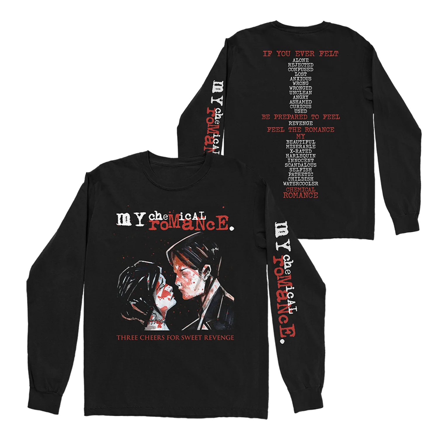If You Ever Felt Long Sleeve T-Shirt