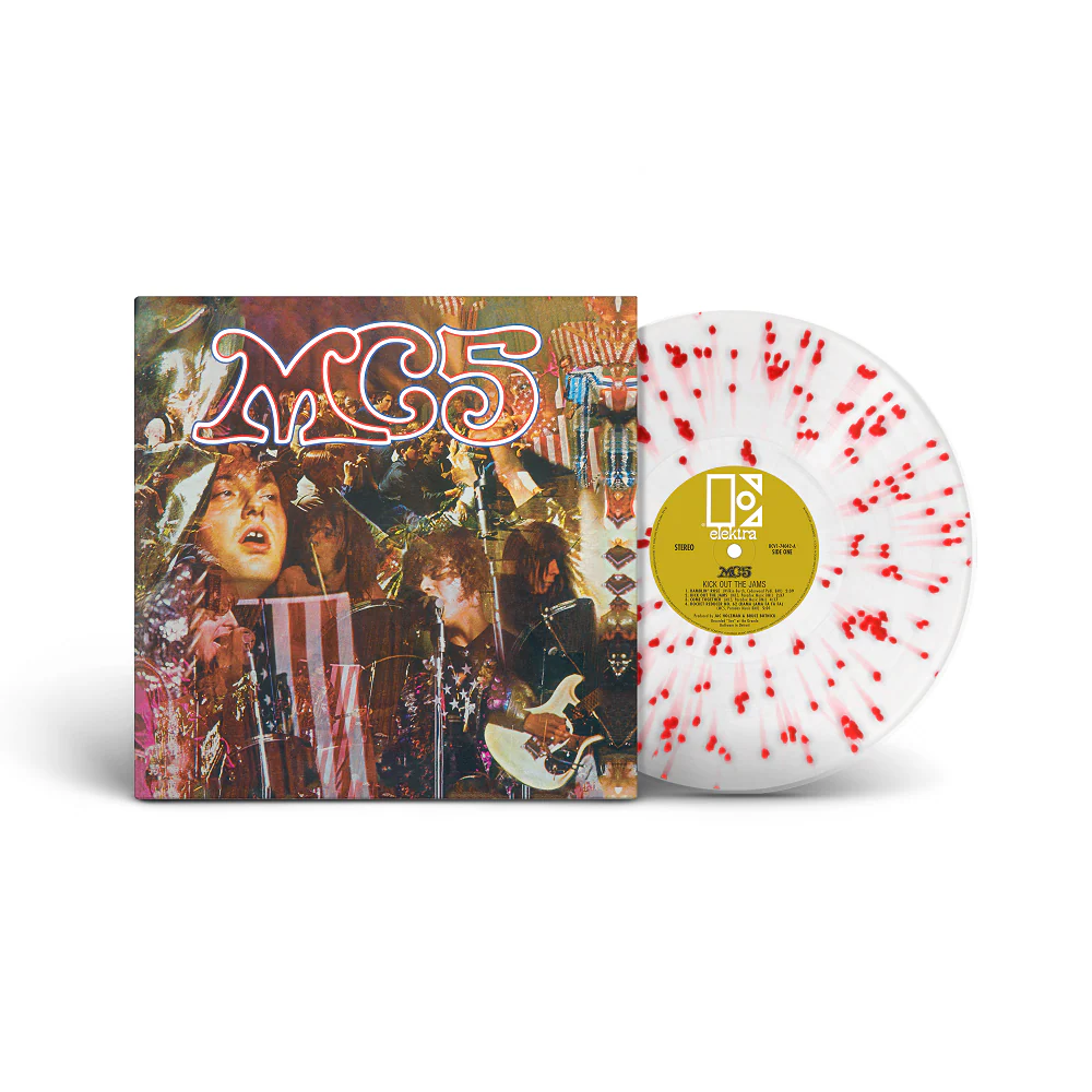 Kick Out The Jams (Ultra Clear / Red Splatter Vinyl)