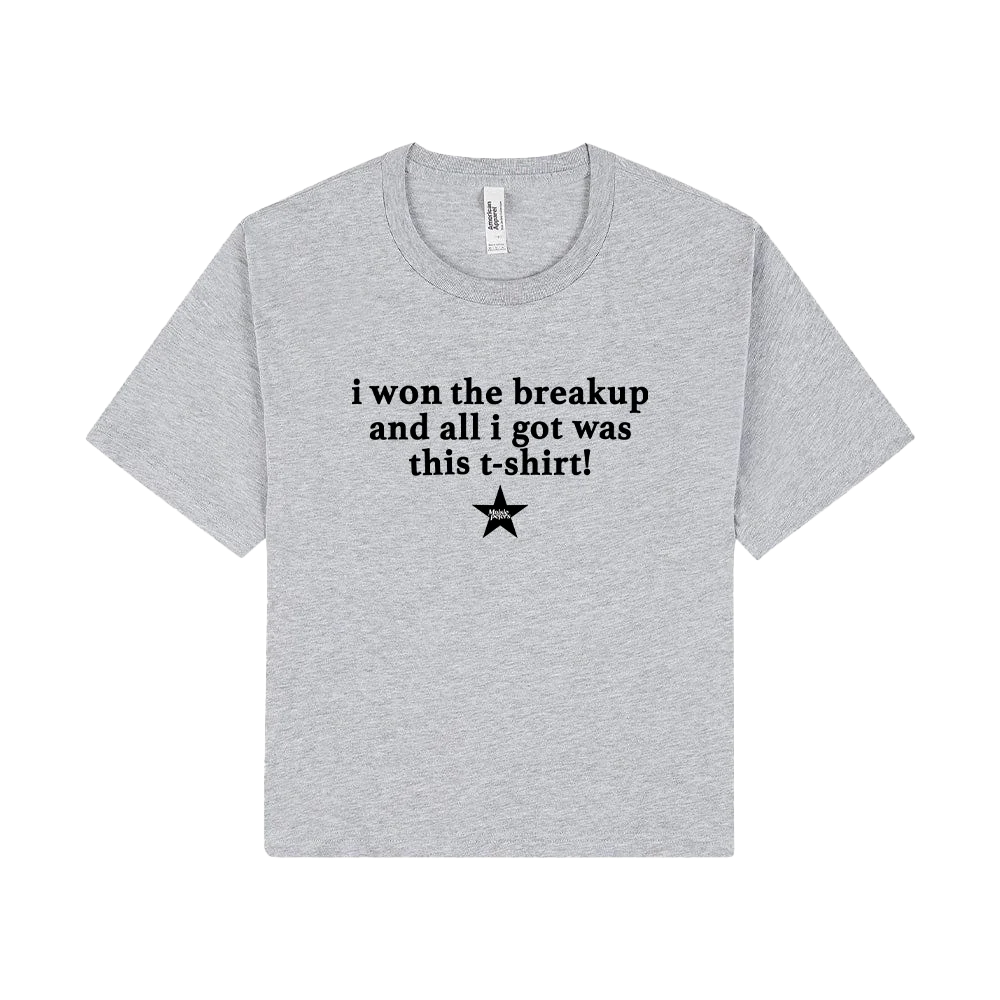 Won The Breakup Tee